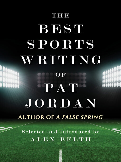 Title details for The Best Sports Writing of Pat Jordan by Pat Jordan - Available